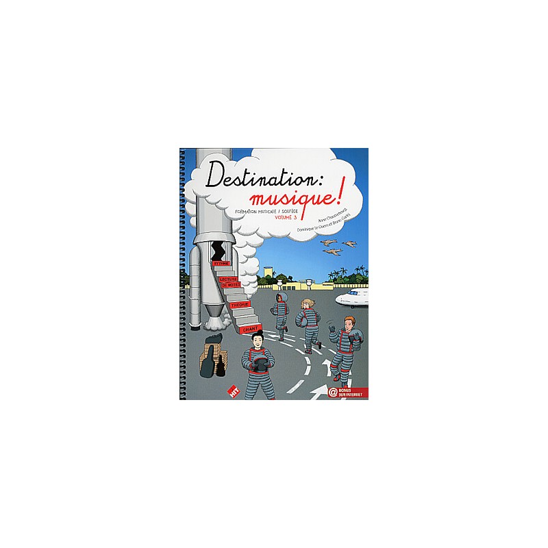 DESTINATION MUSIQUE - Vol. 3 : 3e année du cycle 1