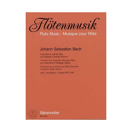 JS BACH Suite N∞ 2 BWV 1067 en si m - SÈlection/arrangt KIRCHNER Partitions Fl˚te traversiËre et piano