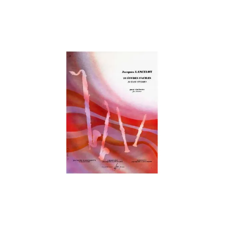 PARTITION LANCELOT JACQUES 20 ETUDES FACILES CLARINETTE