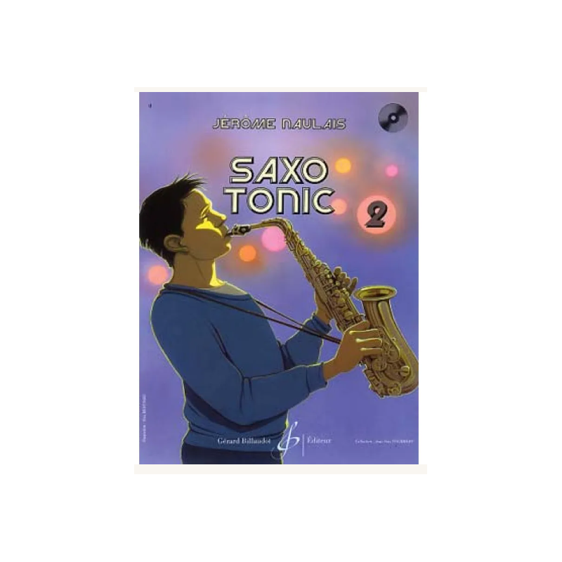 NAULAIS SAXO TONIC AVEC CD VOL 2