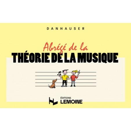 Danhauser AbrÈgÈ de la ThÈorie de la musique