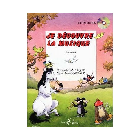 Je dÈcouvre la musique - Vol. Initiation