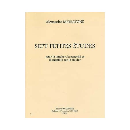 7 Petites Ètudes pour le toucher, la sonoritÈ piano