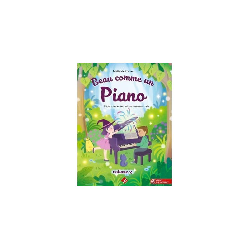 Mathilde CarrÈ Beau comme un piano - Volume 2 MÈthode de Piano