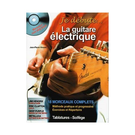 JE DÉBUTE LA GUITARE ÉLECTRIQUE