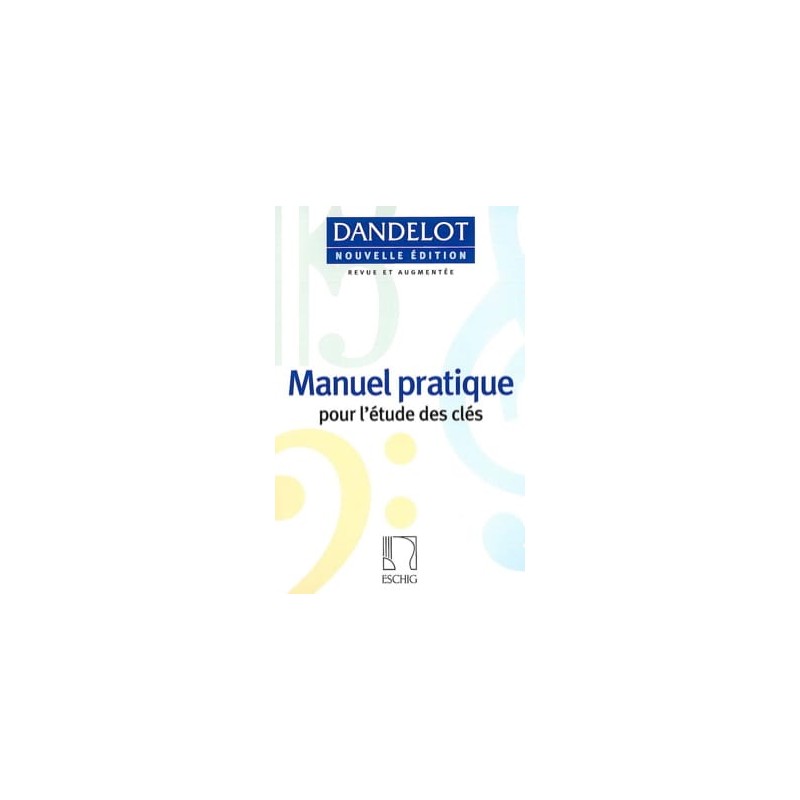 PARTITIONS DANDELOT manel pratique nouvelle edition