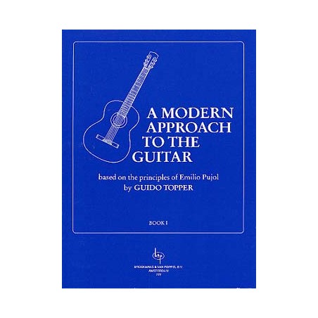 PARTITIONS GUIDO TOPPER A MODERN APROACH TO THE GUITAR VOL 1