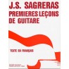 PARTITIONS SAGRERAS PREMIERES LECONS DE GUITARES VOL 1