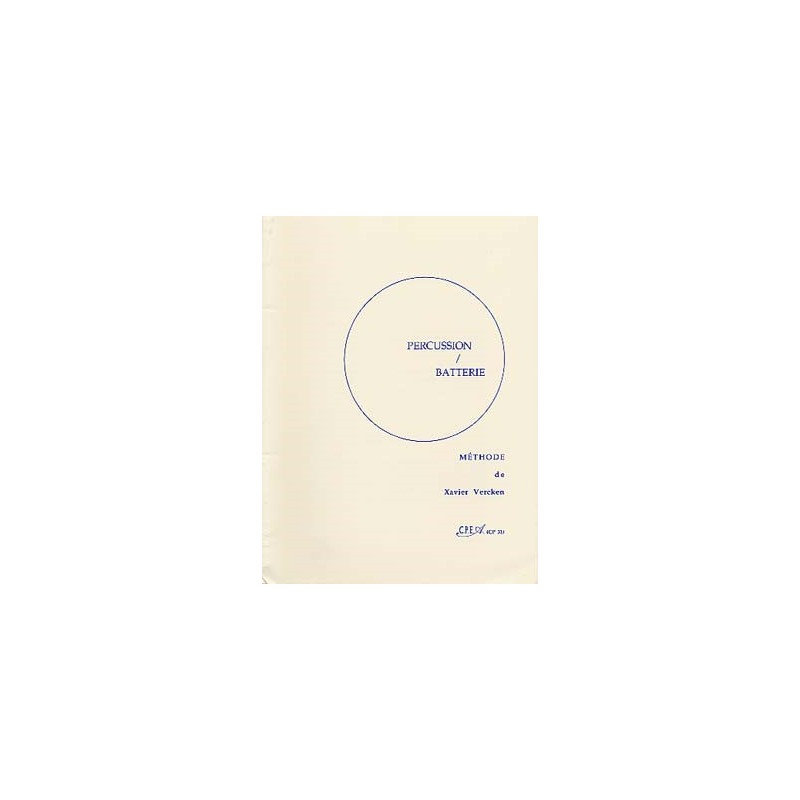 Méthode Batterie - Percussion batterie, méthode Auteur VERCKEN Xavier