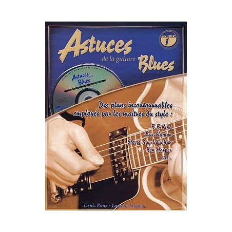 PARTITIONS DIVERS ASTUCES DE LA GUITARE BLUES vol 1 livre