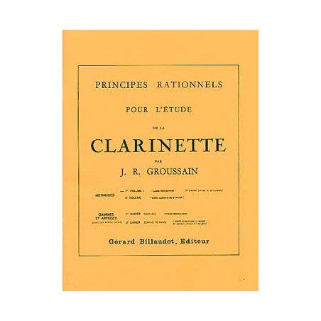 Principes rationnels pour l'étude de la clarinette - Méthode Vol. 1 : Préparatoire