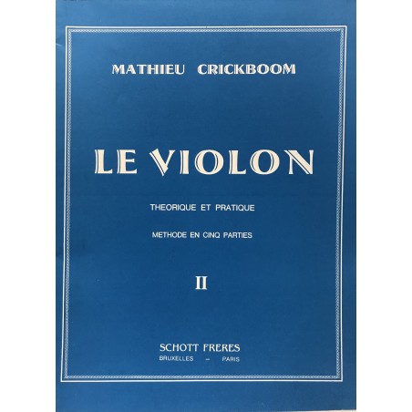 PARTITIONS MATHIEU CRICKBOOM LE VIOLON METHODE EN 5 PARTIES VOL 2