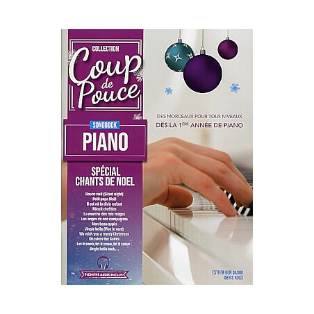 Coup de pouce Songbook piano Chants de Noël