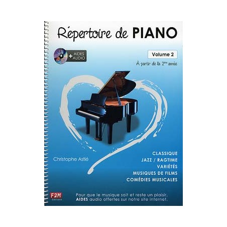 REPERTOIRE DE PIANO : classique, jazz, ragtime, variété, musique de film - Vol. 2 avec support audio, à partir de la 2e année