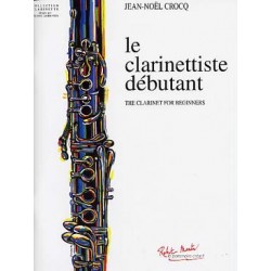 Le Clarinettiste débutant (Vol. 1) CROCQ Jean-Noël