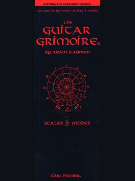 The Guitar grimoire - Scales and modes par KADMON Adam