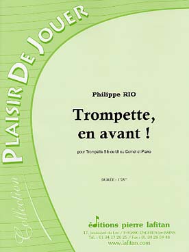 Trompette, en avant ! Auteur RIO Philippe Partitions Trompette et piano