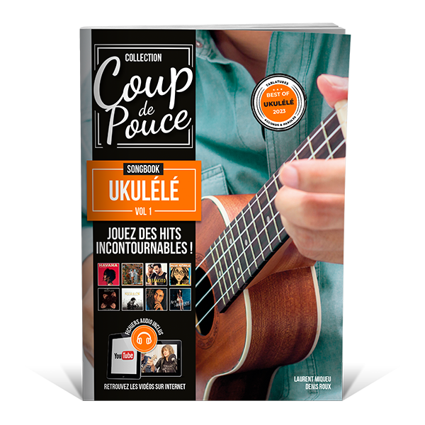 Coup de pouce Songbook Ukulélé vol 1