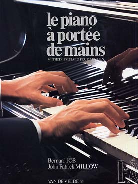 Le Piano à portée de mains : méthode de piano pour adultes