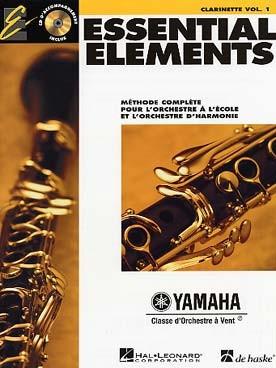 ESSENTIAL ELEMENTS CLARINETTE VOLUME 1