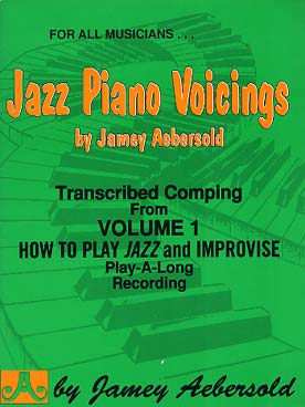 Collection AEBERSOLD Jazz piano voicings transcribed comping from Vol. 1 : How to play jazz & improvise (sans CD)