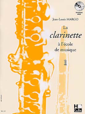 La Clarinette à l\'école de musique - Vol. 1