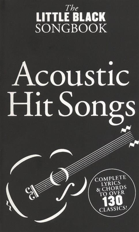 The Little Black Songbook Of Acoustic Hit Songs