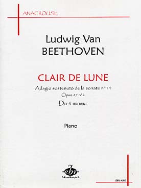 Sonate N° 14 op. 27/2 en do # m Clair de lune