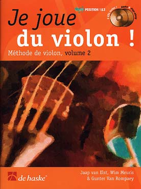 JE JOUE DU VIOLON ! Méthode de Van Elst, Meuris et Van Rompaey - Vol. 2 avec 2 CD play-along