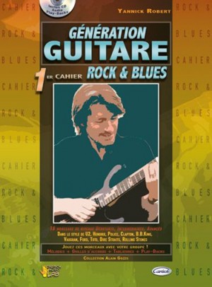 PARTITIONS YANNICK ROBERT generation guitare rock et blues