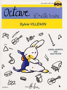 Octave, l\'oreille tendre avec CD d\'écoute