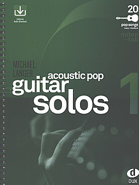 ACOUSTIC POP GUITAR, sélection et arrangement Michael Langer (solfège et tablature) - Solos 1 : 20 morceaux (facile à moyen)