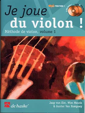 JE JOUE DU VIOLON ! Méthode de Van Elst, Meuris et Van Rompaey - Vol. 1 avec support audio