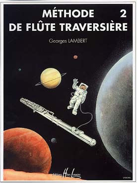 Méthode de flûte traversière VOL 2 - LAMBERT Georges