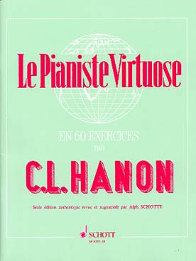 Methode piano - Le Pianiste virtuose, 60 exercices - éd. Schott Frères