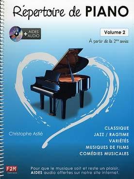 REPERTOIRE DE PIANO : classique, jazz, ragtime, variété, musique de film - Vol. 2 avec support audio, à partir de la 2e année