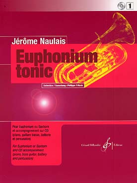 Naulais Euphonium Tonic avec CD Vol 1