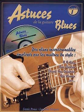 PARTITIONS DIVERS ASTUCES DE LA GUITARE BLUES vol 1 livre