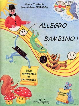 Allegro bambino : jeux, gommettes et découpages niveau éveil, avec CD d\'écoute
