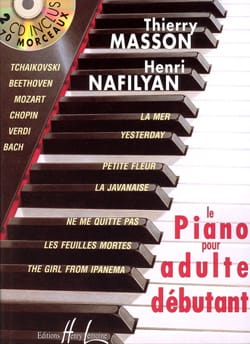 Méthode Piano - Le Piano pour Adulte Débutant - MASSON - NAFILYAN - Lemoine