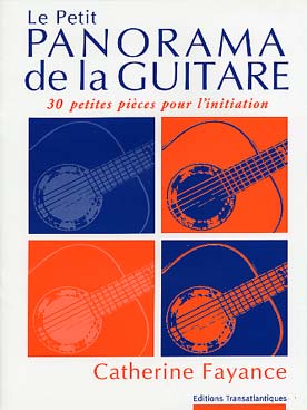 PARTITIONS CATHERINE FAYANCE LE PETIT PANORAMA DE LA GUITARE