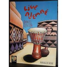 PARTITIONS DANIEL GENTON LIVE DJEMBE LIVRE + CD