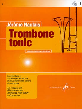 Trombone tonic avec CD play-along - Vol. 1
