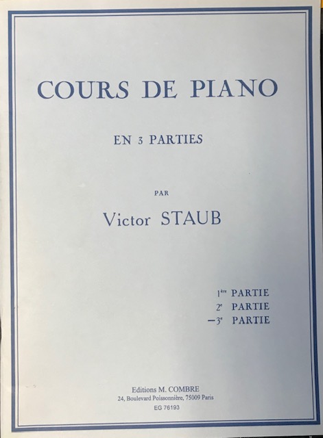 PARTITIONS STAUB COURS DE PIANO EN 3 PARTIES