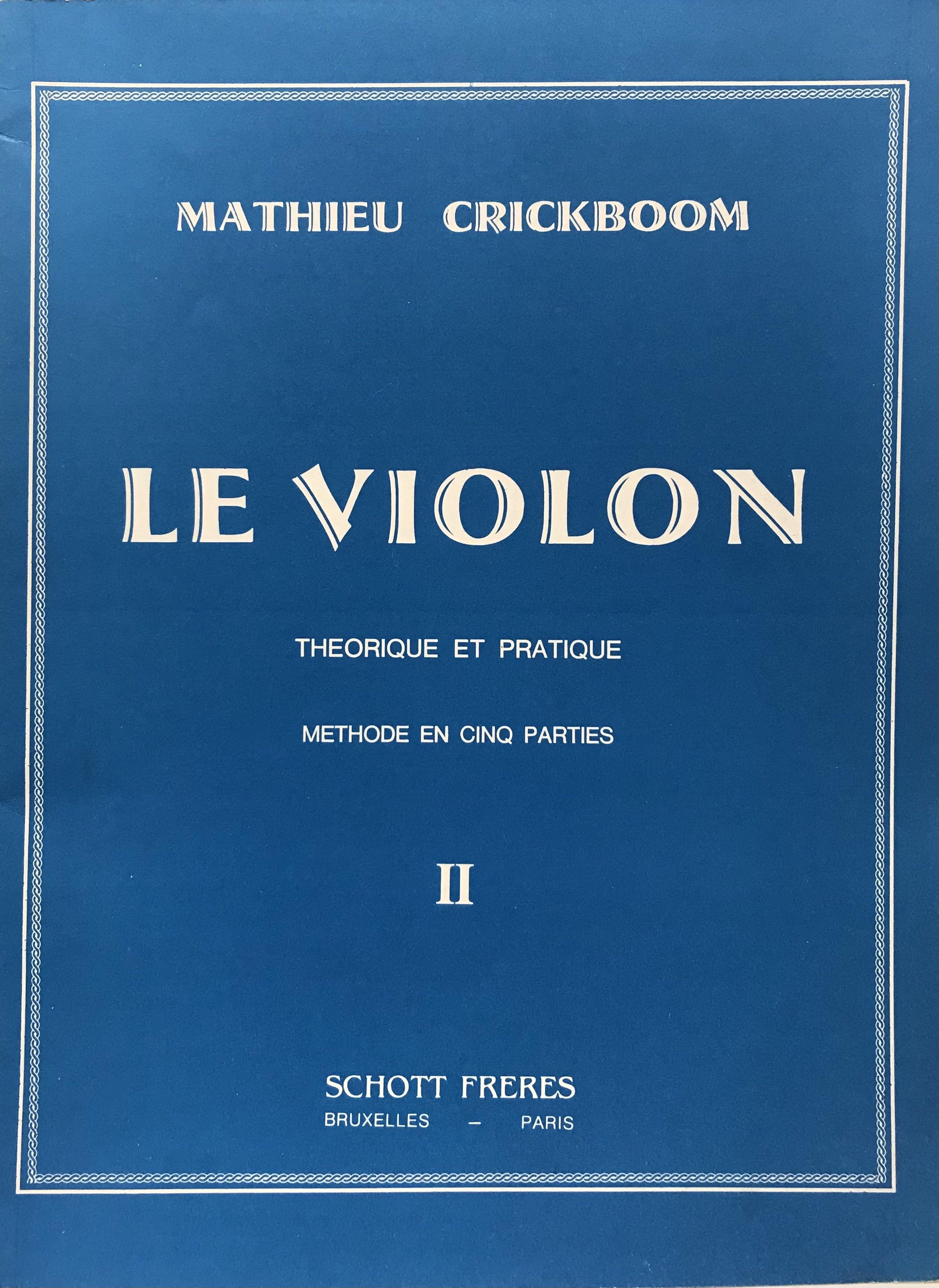 PARTITIONS MATHIEU CRICKBOOM LE VIOLON METHODE EN 5 PARTIES VOL 2