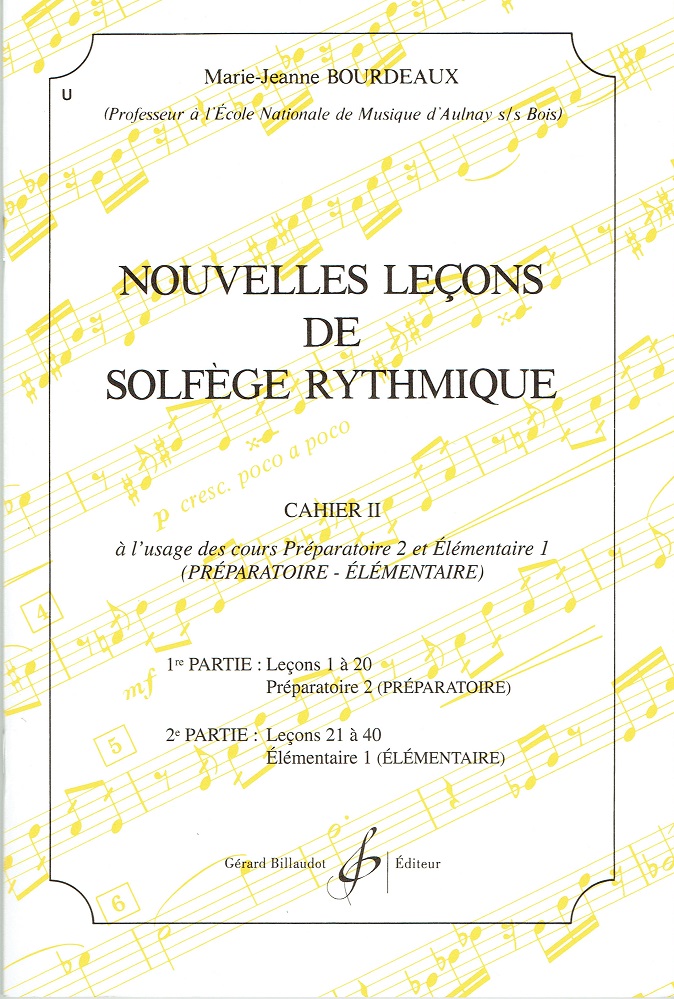 PARTITIONS MARIE JEANNE BOURDEAUX nouvelles leçons de solfège rythmique vol2