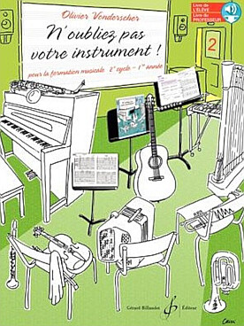 N\'oubliez pas votre instrument ! - Vol. 2 : 1re année cycle 2