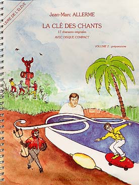 PARTITIONS allerme LA CLE DES CHANTS VOL 2 LIVRE