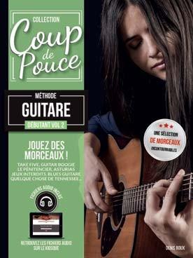 PARTITIONS DENIS ROUX vol 2 COUP DE POUCE GUITARE DEBUTANT